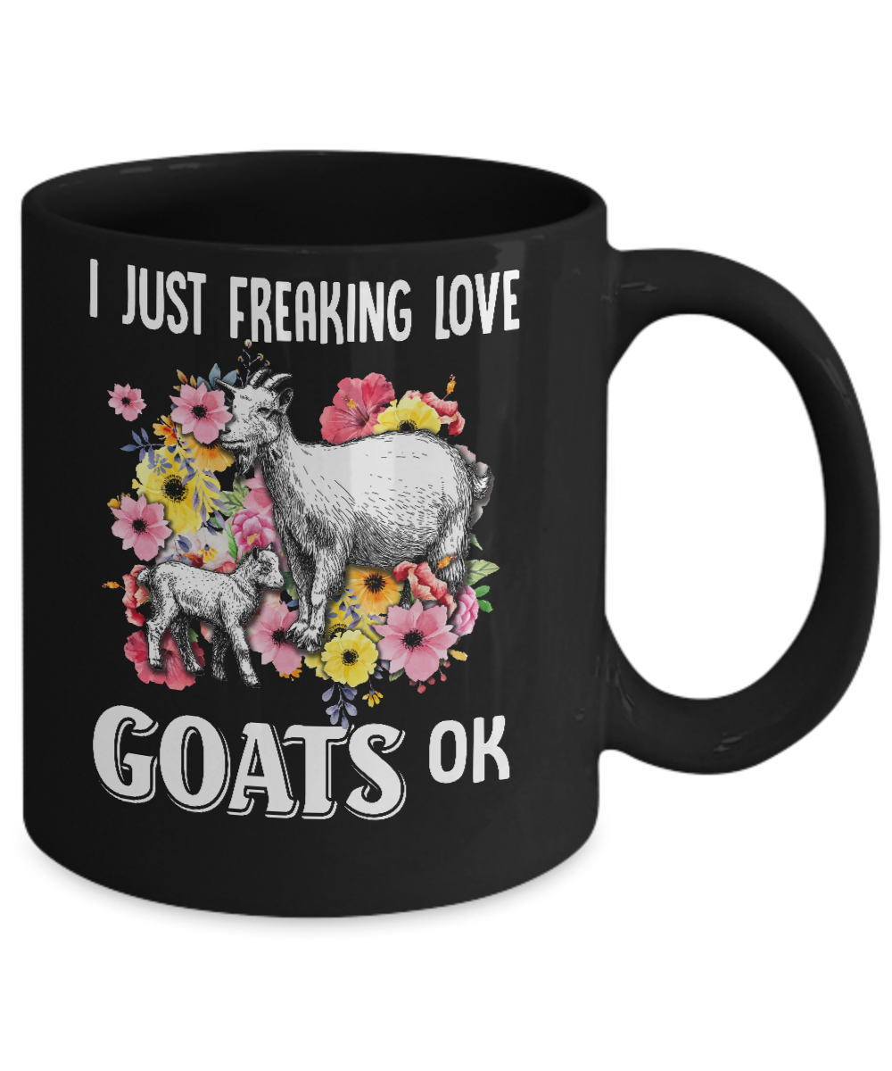 I Just Freaking Love Goats Mug-Coffee Mug-11oz Mug-Black