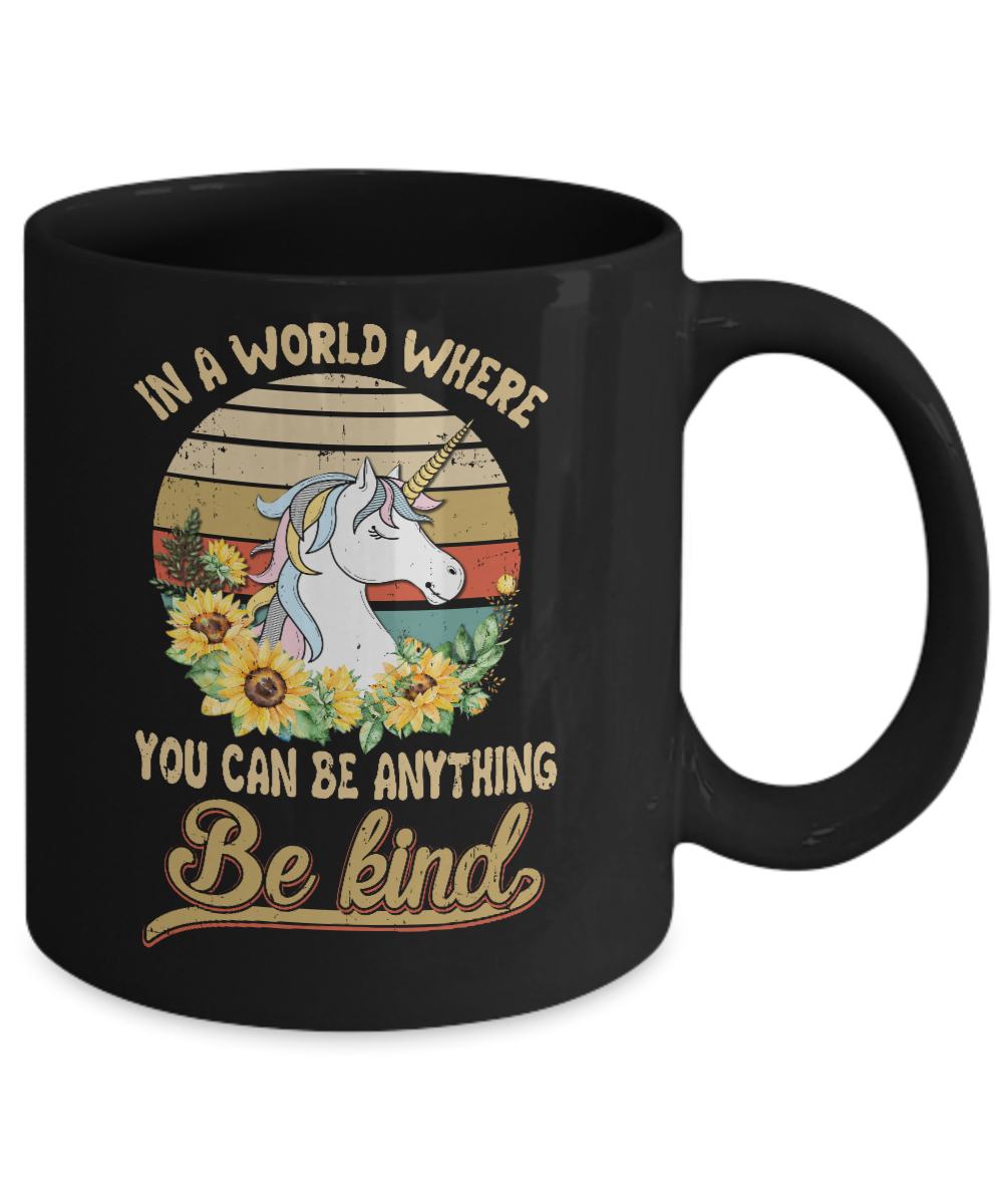 In A World Where You Can Be Anything Be Kind Unicorn Sunflow Mug-Coffee Mug-11oz Mug-Black