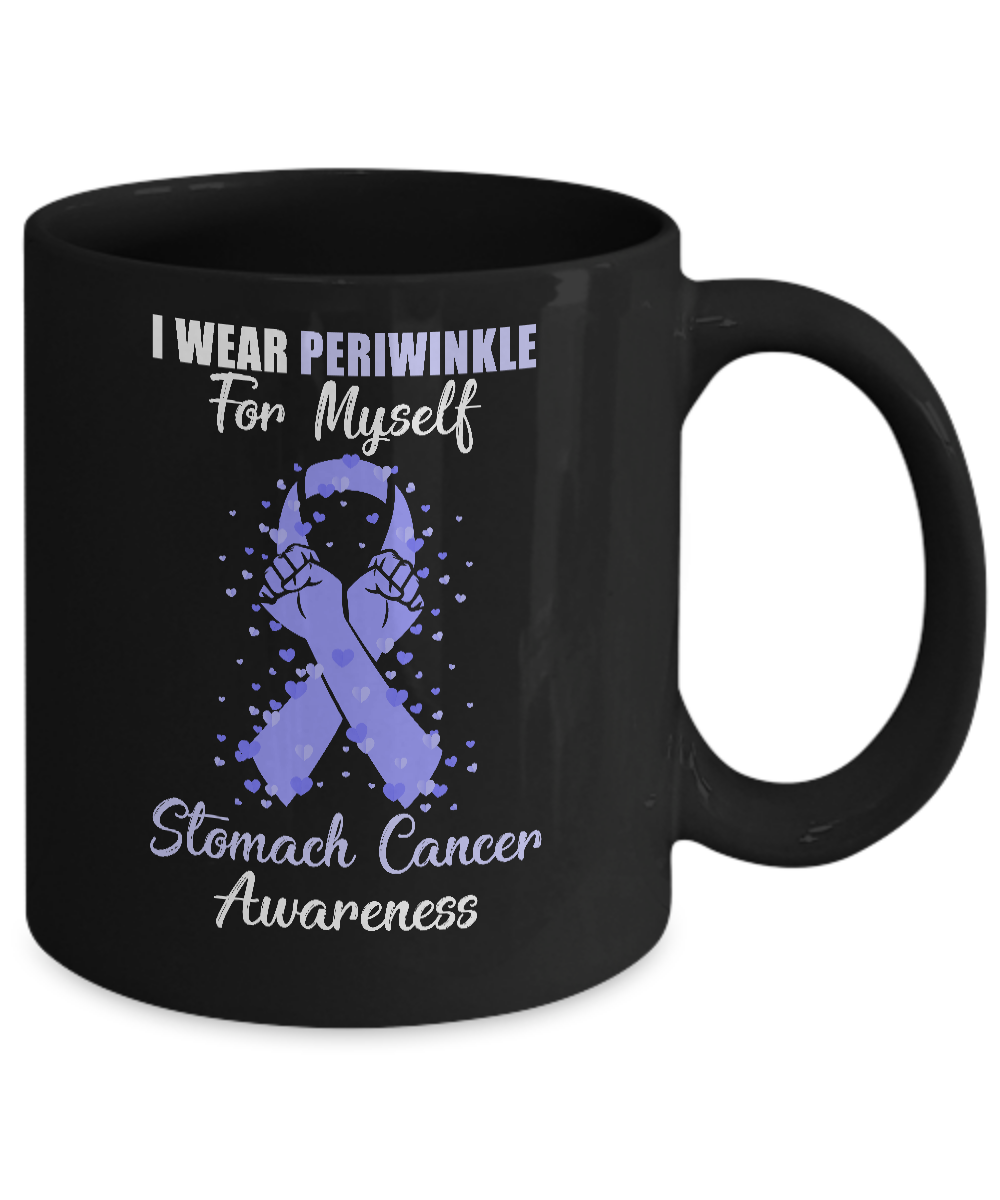 I Wear Periwinkle For Myself Support Stomach Cancer Awareness Mug-Coffee Mug-11oz Mug-Black