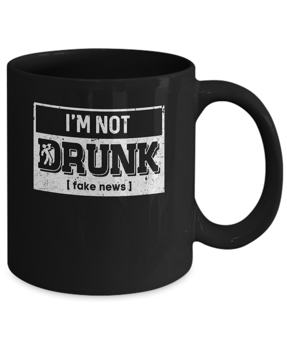 I'm Not Drunk Fake New St Patricks Day Drinking Mug-Coffee Mug-11oz Mug-Black