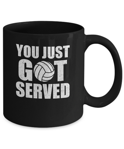 You Just Got Served Gifts For Volleyball Lovers Mug-Coffee Mug-11oz Mug-Black