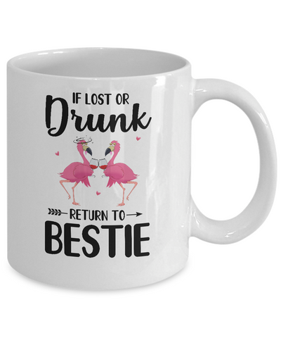 If Lost Or Drunk Please Return To My Bestie Couple Flamingo Mug-Coffee Mug-11oz Mug-White