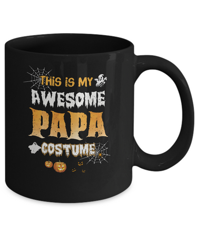 Halloween This Is My Awesome Papa Costume Mug-Coffee Mug-11oz Mug-Black