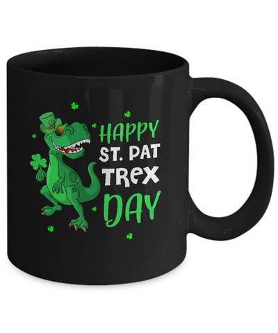 Happy St. Pat Trex Day Dinosaur St. Patrick's Day Mug-Coffee Mug-11oz Mug-Black