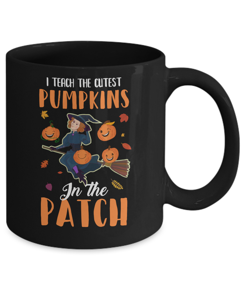I Teach The Cutest Pumpkins In The Patch Witch Halloween Mug-Coffee Mug-11oz Mug-Black
