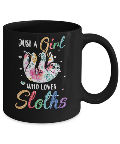 Just A Girl Who Loves Sloths Cute Sloth Lover Mug-Coffee Mug-11oz Mug-Black