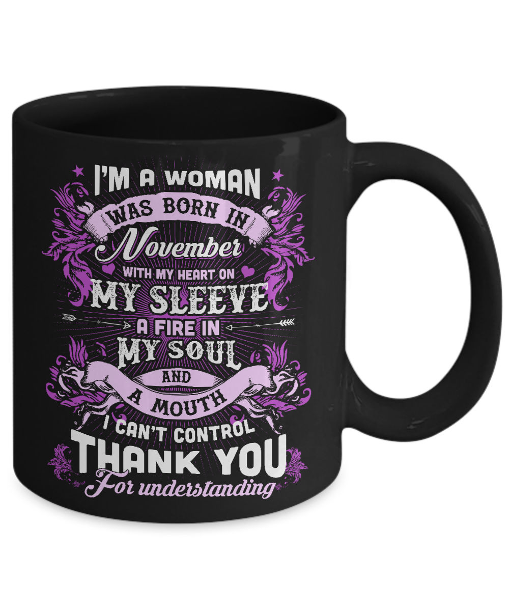 I'm A Woman Was Born In November With My Heart Birthday Mug-Coffee Mug-11oz Mug-Black