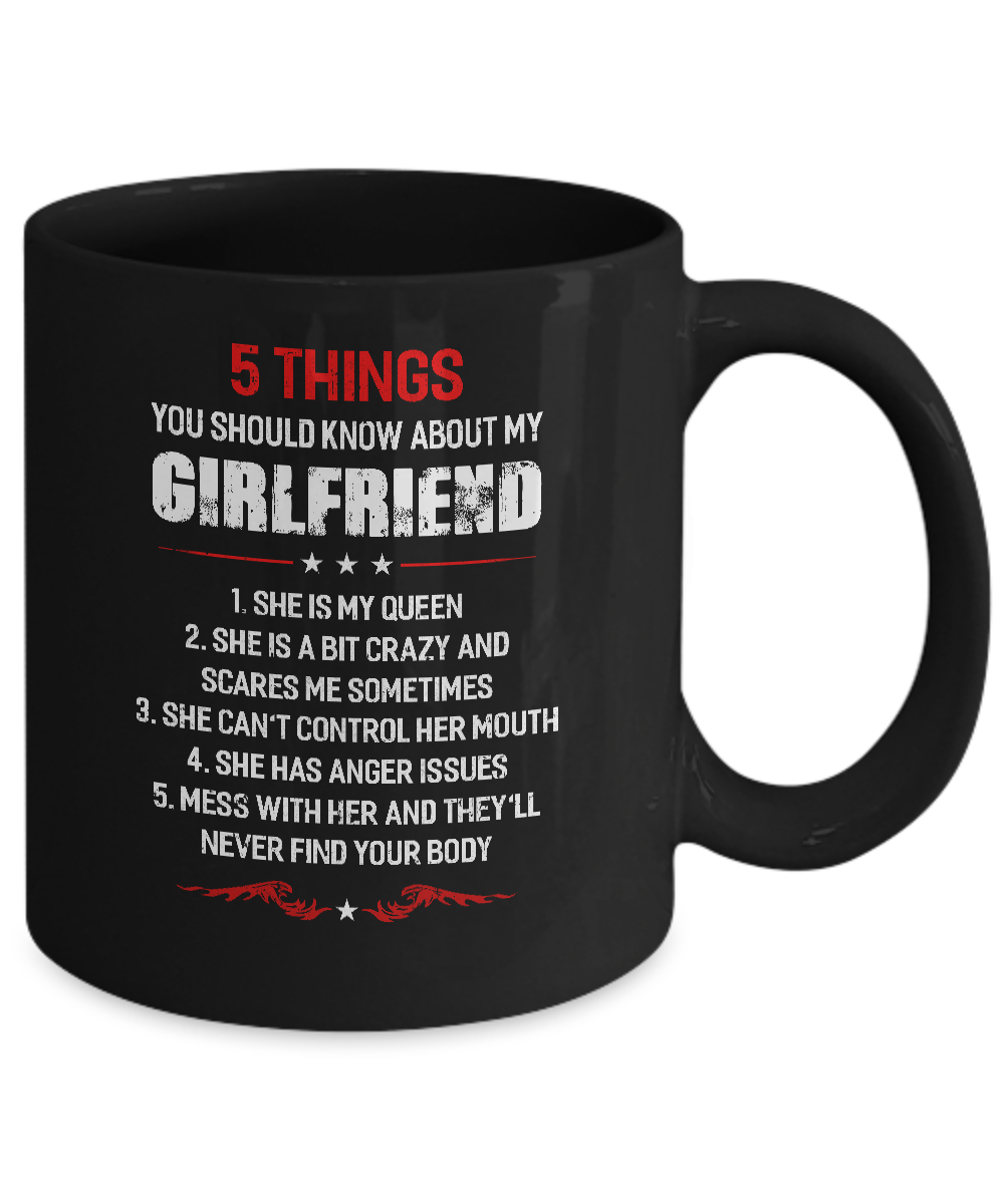 5 Things You Should Know About My Girlfriend Boyfriend Mug-Coffee Mug-11oz Mug-Black