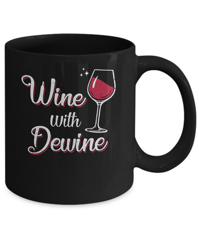 Wine With Dewine Drinking Game Ohio Mug-Coffee Mug-11oz Mug-Black