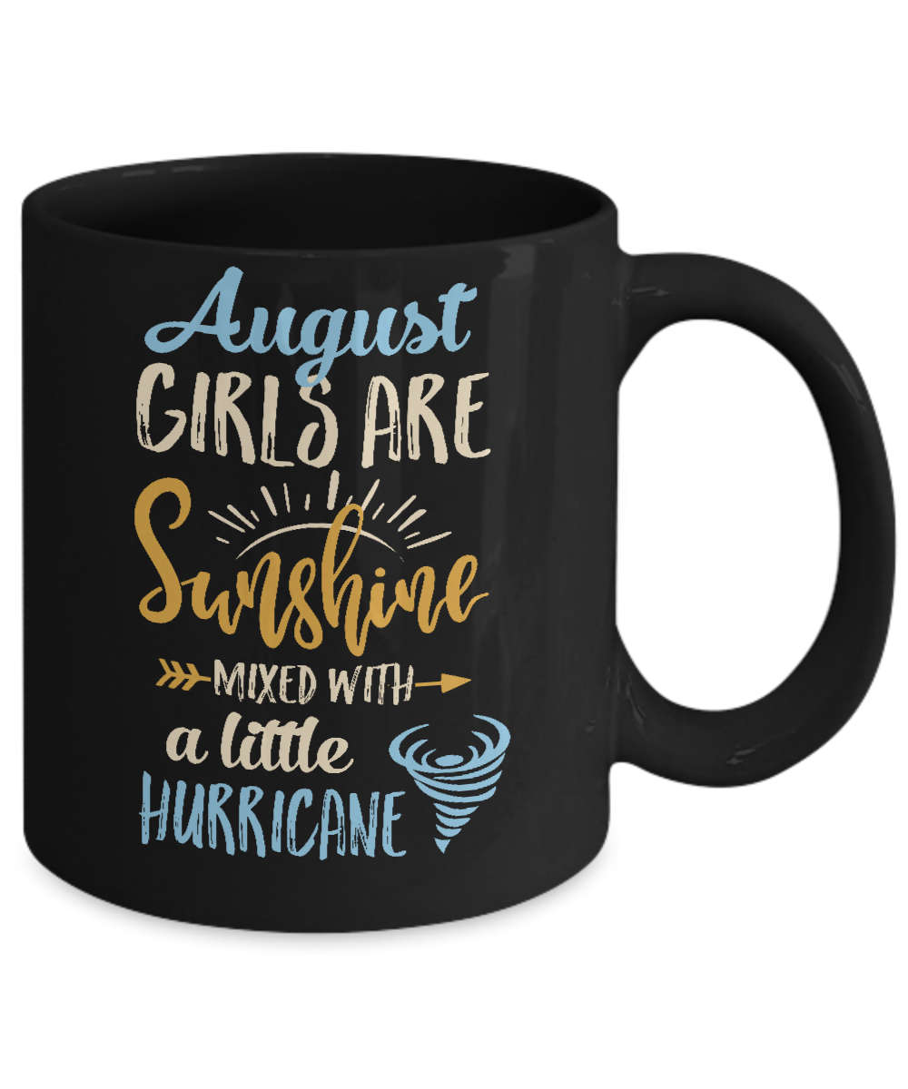 August Girls Birthday Sunshine Mixed Little Hurricane Mug-Coffee Mug-11oz Mug-Black