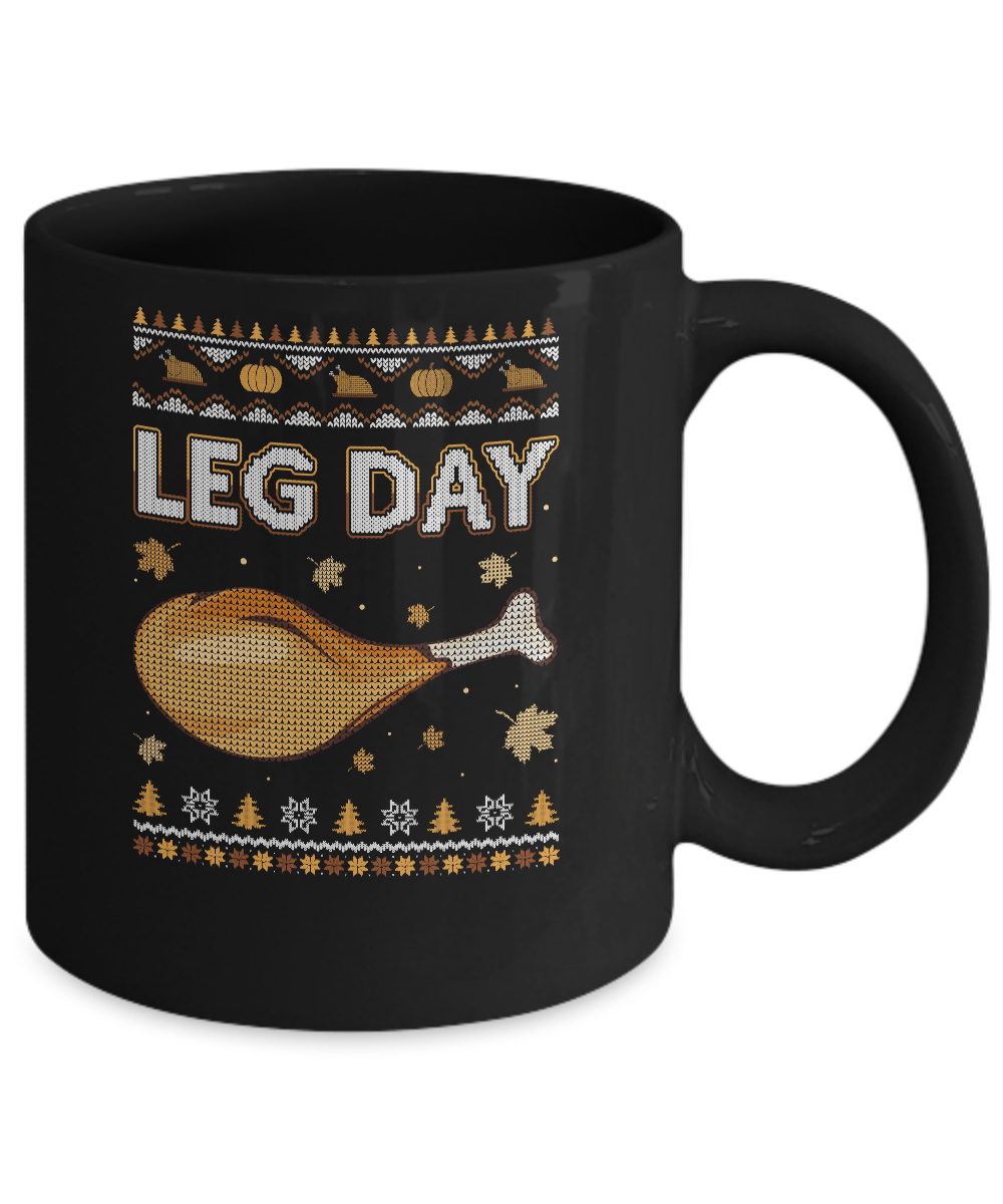 Leg Day Ugly Christmas Sweater Funny Thanksgiving Mug-Coffee Mug-11oz Mug-Black