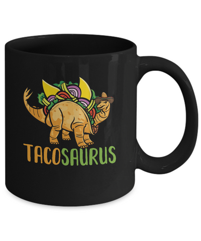 Funny Tacosaurus Tacos Dinosaur Lover Mug-Coffee Mug-11oz Mug-Black