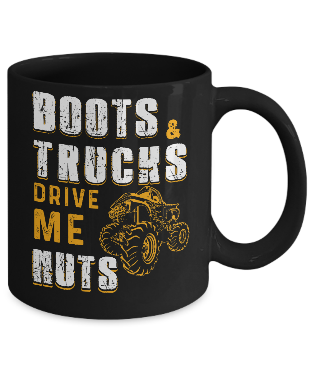 Boots And Trucks Drive Me Nuts Mug-Coffee Mug-11oz Mug-Black