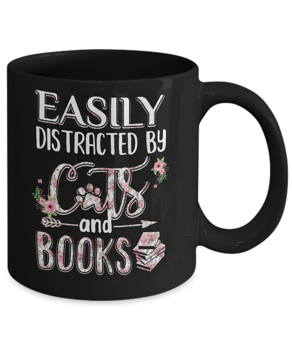 Easily Distracted By Cats And Books Mug-Coffee Mug-11oz Mug-Black