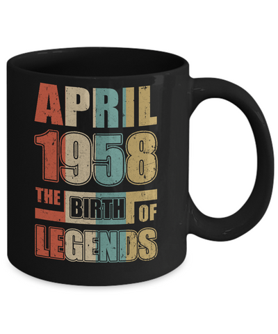 Vintage Retro April 1958 Birth Of Legends 63th Birthday Mug-Coffee Mug-11oz Mug-Black