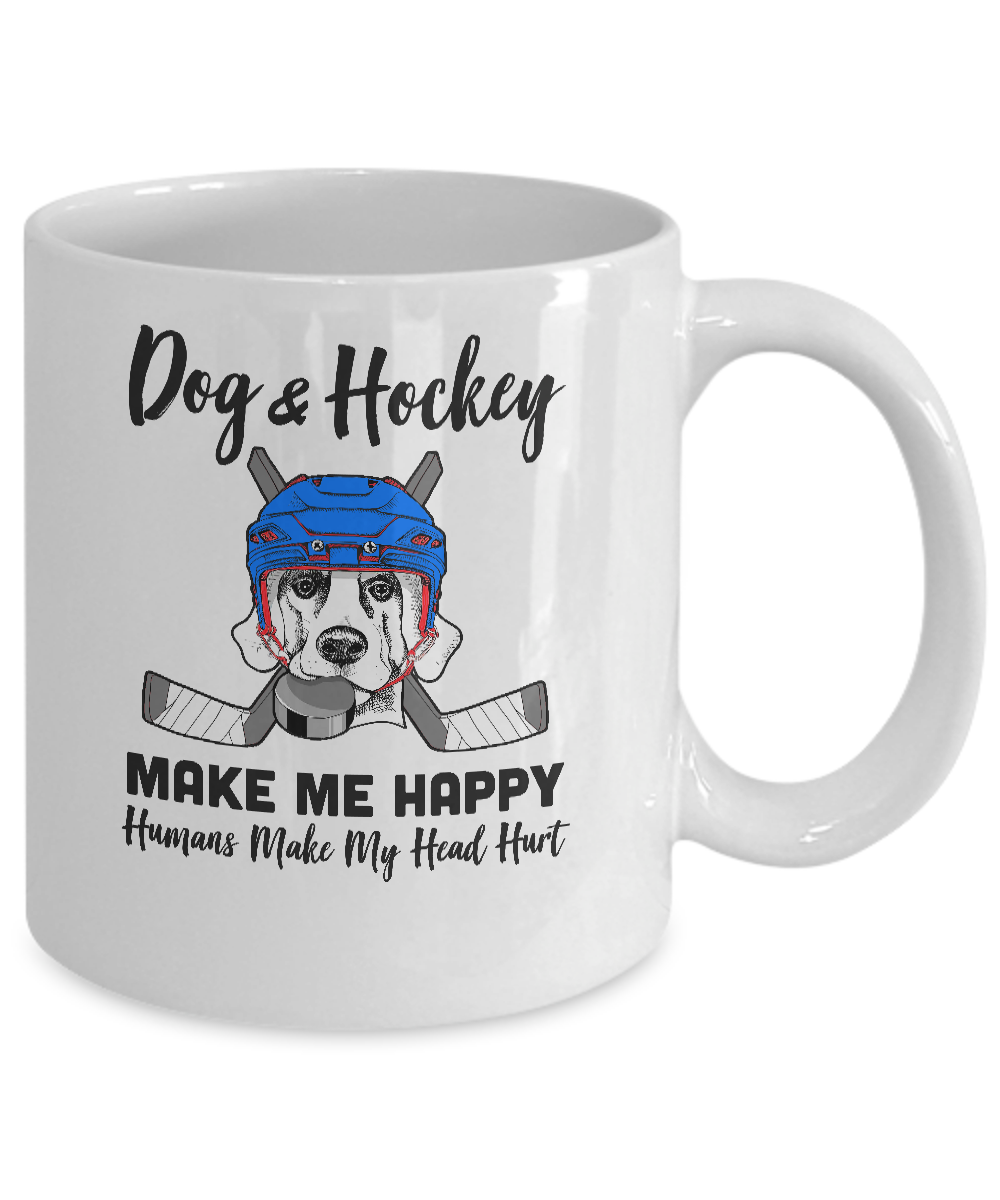 Dogs And Hockey Make Me Happy Humans Make My Head Hurt Mug-Coffee Mug-11oz Mug-White