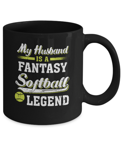 My Husband Is A Fantasy Softball Legend Mug-Coffee Mug-11oz Mug-Black