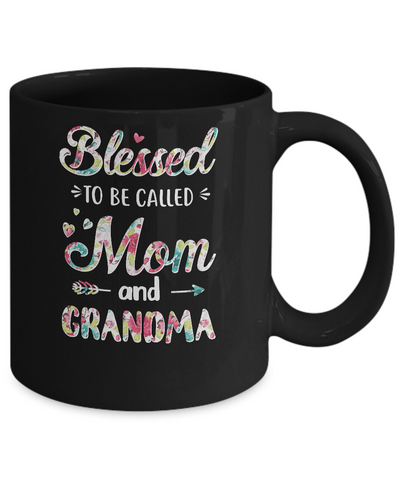 Mothers Day Gifts Blessed To Be Called Mom And Grandma Mug-Coffee Mug-11oz Mug-Black