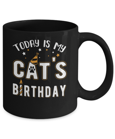Today is My Cat's Birthday Mug-Coffee Mug-11oz Mug-Black