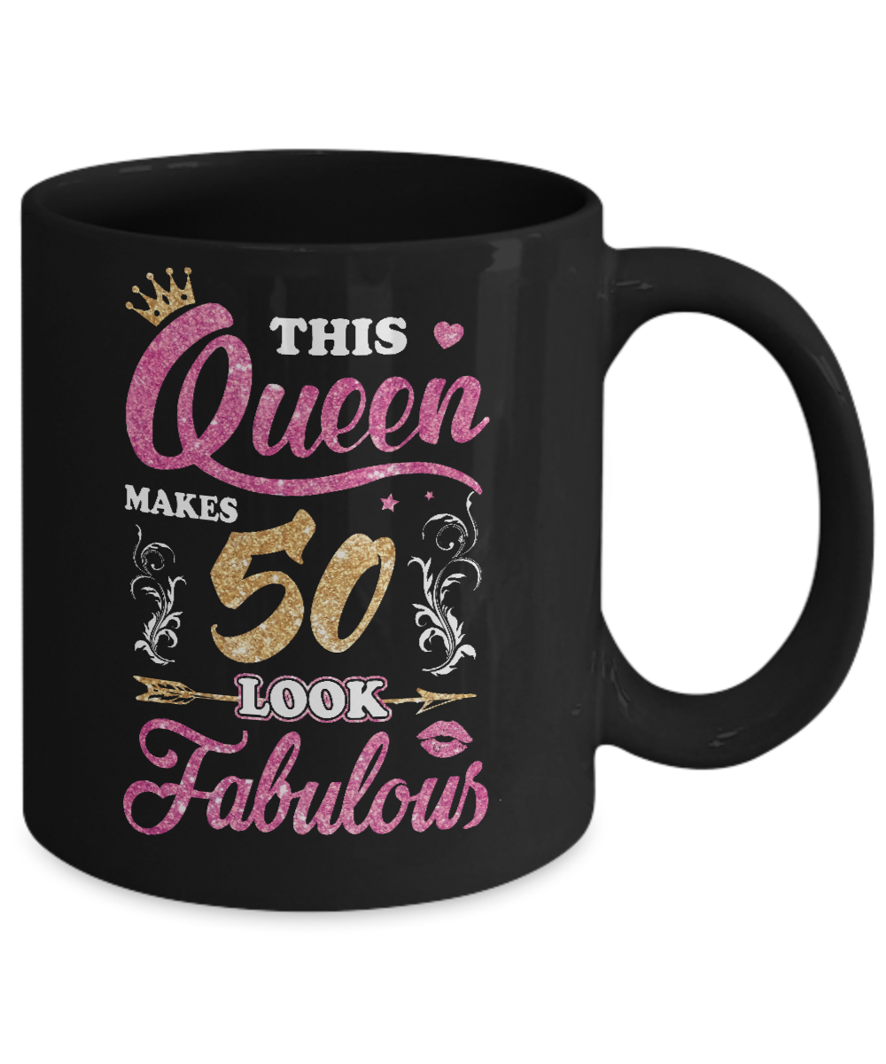 This Queen Makes 50 Look Fabulous 1972 50th Birthday Mug