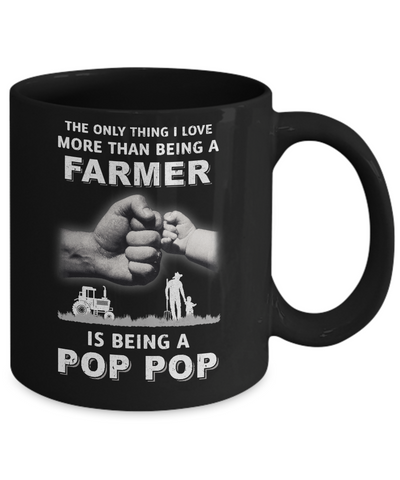 Love More Than Farmer Being A Pop Pop Fathers Day Mug-Coffee Mug-11oz Mug-Black