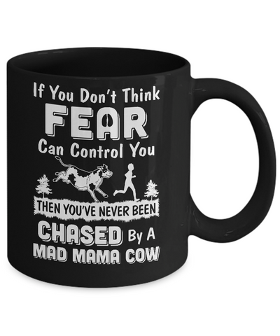 If You Don't Fear Think Can Control You Mama Cow Lover Mug-Coffee Mug-11oz Mug-Black
