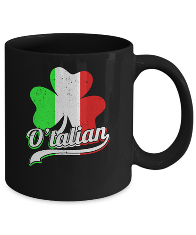 O'talian Italy Flag Italia Italian St Patricks Day Mug-Coffee Mug-11oz Mug-Black