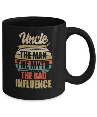 Vintage Uncle The Man The Myth The Bad Influence Mug-Coffee Mug-11oz Mug-Black