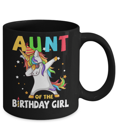 AUNT Of The Birthday Girl Dabbing Unicorn Party Mug-Coffee Mug-11oz Mug-Black