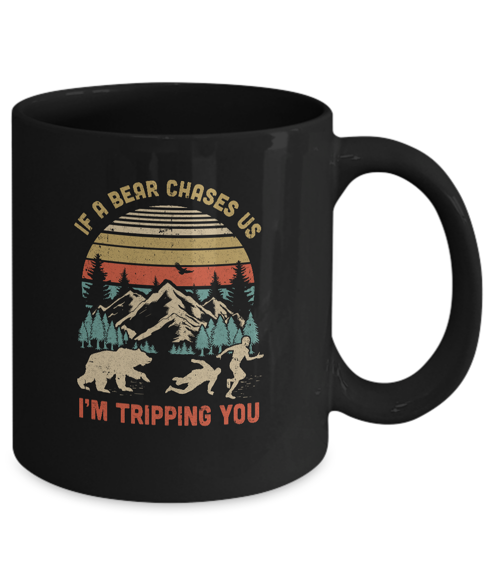 Vintage If A Bear Chases Us I'm Tripping You Camping Mug-Coffee Mug-11oz Mug-Black