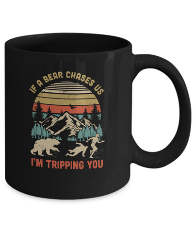 Vintage If A Bear Chases Us I'm Tripping You Camping Mug-Coffee Mug-11oz Mug-Black