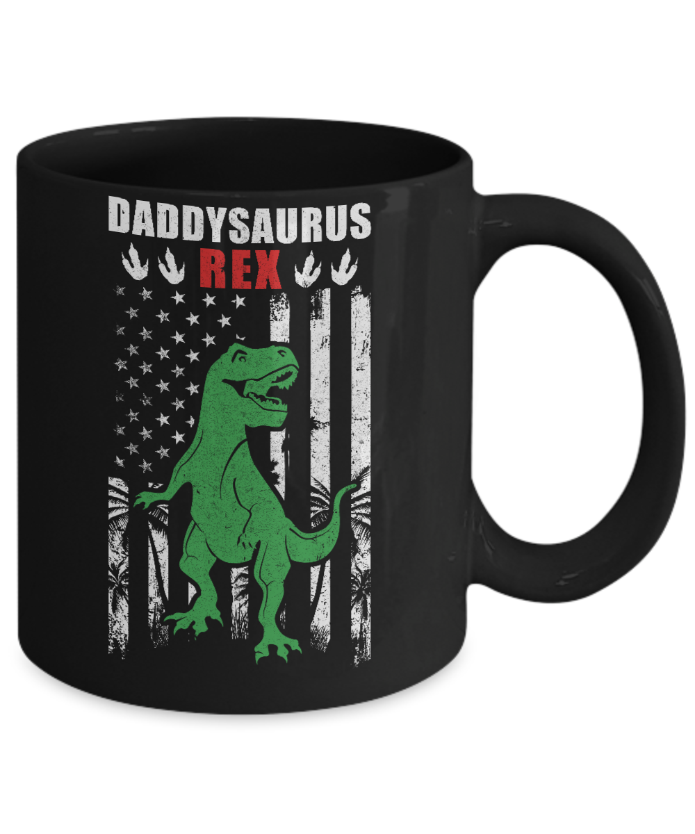 DaddySaurus Dad Dinosaur Rex American Flag Fathers Day Mug-Coffee Mug-11oz Mug-Black