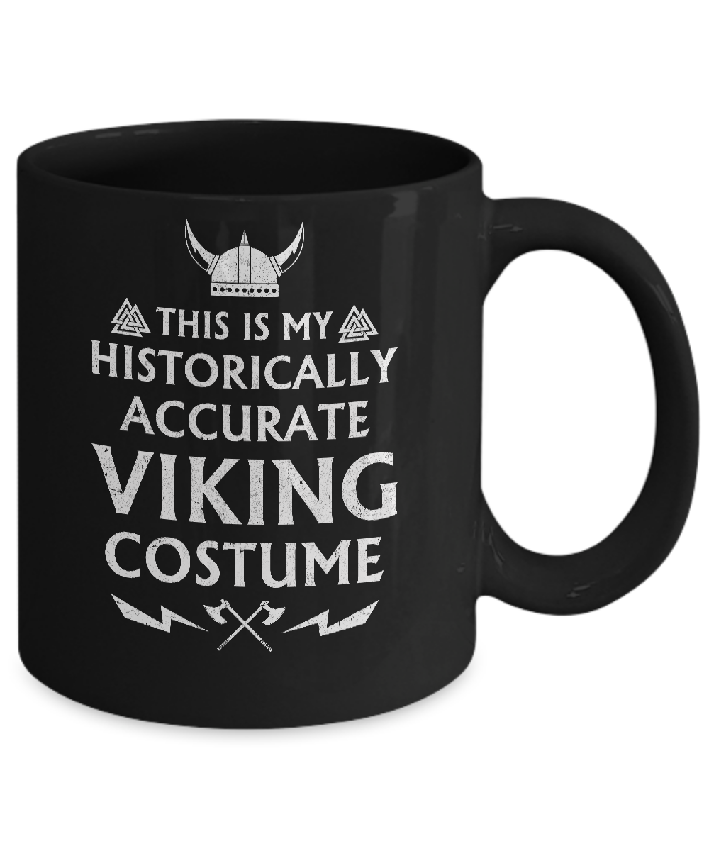 Halloween This Is My Historically Accurate Viking Costume Mug-Coffee Mug-11oz Mug-Black