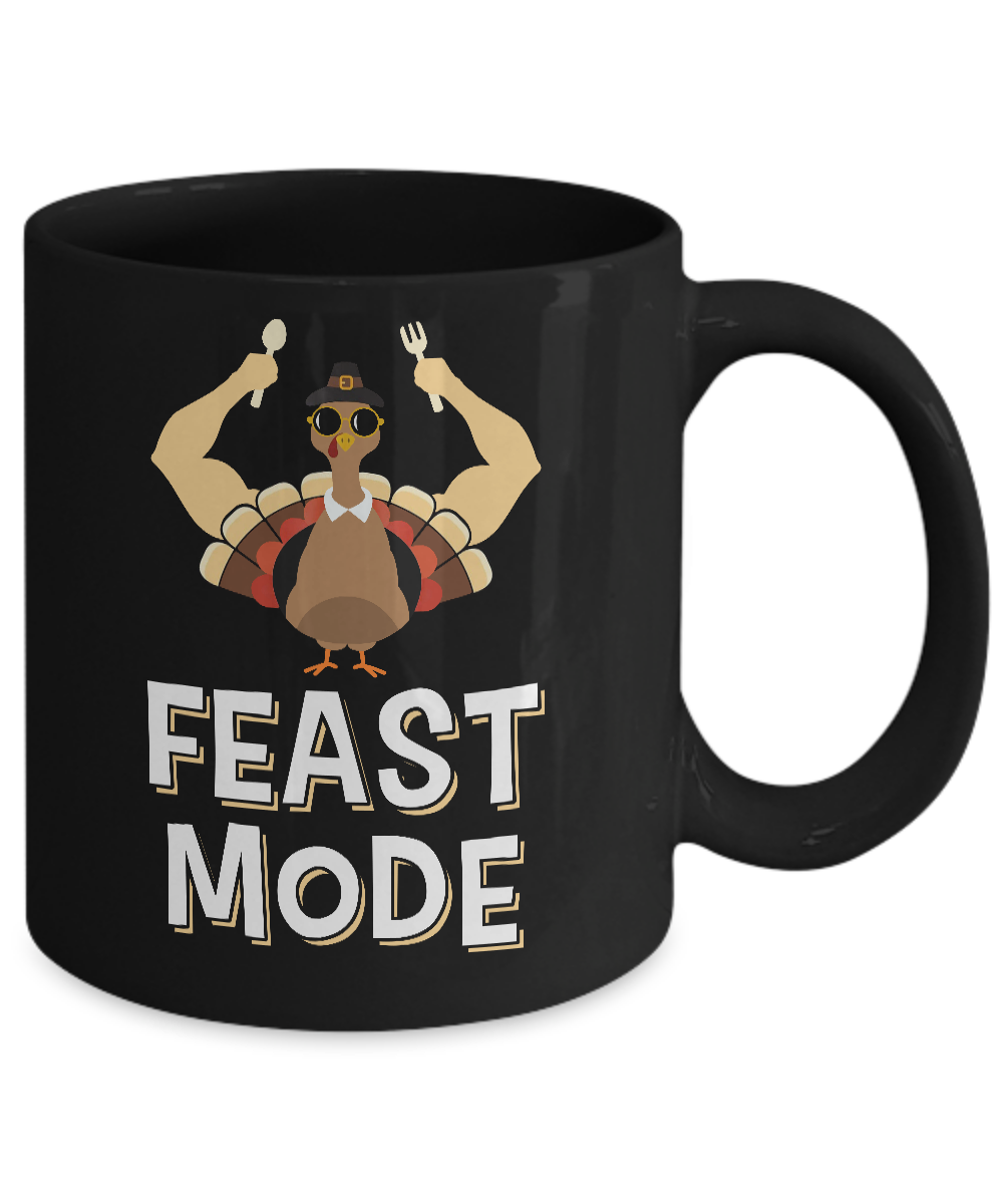 Feast Mode Food Funny Turkey Thanksgiving Day Mug-Coffee Mug-11oz Mug-Black