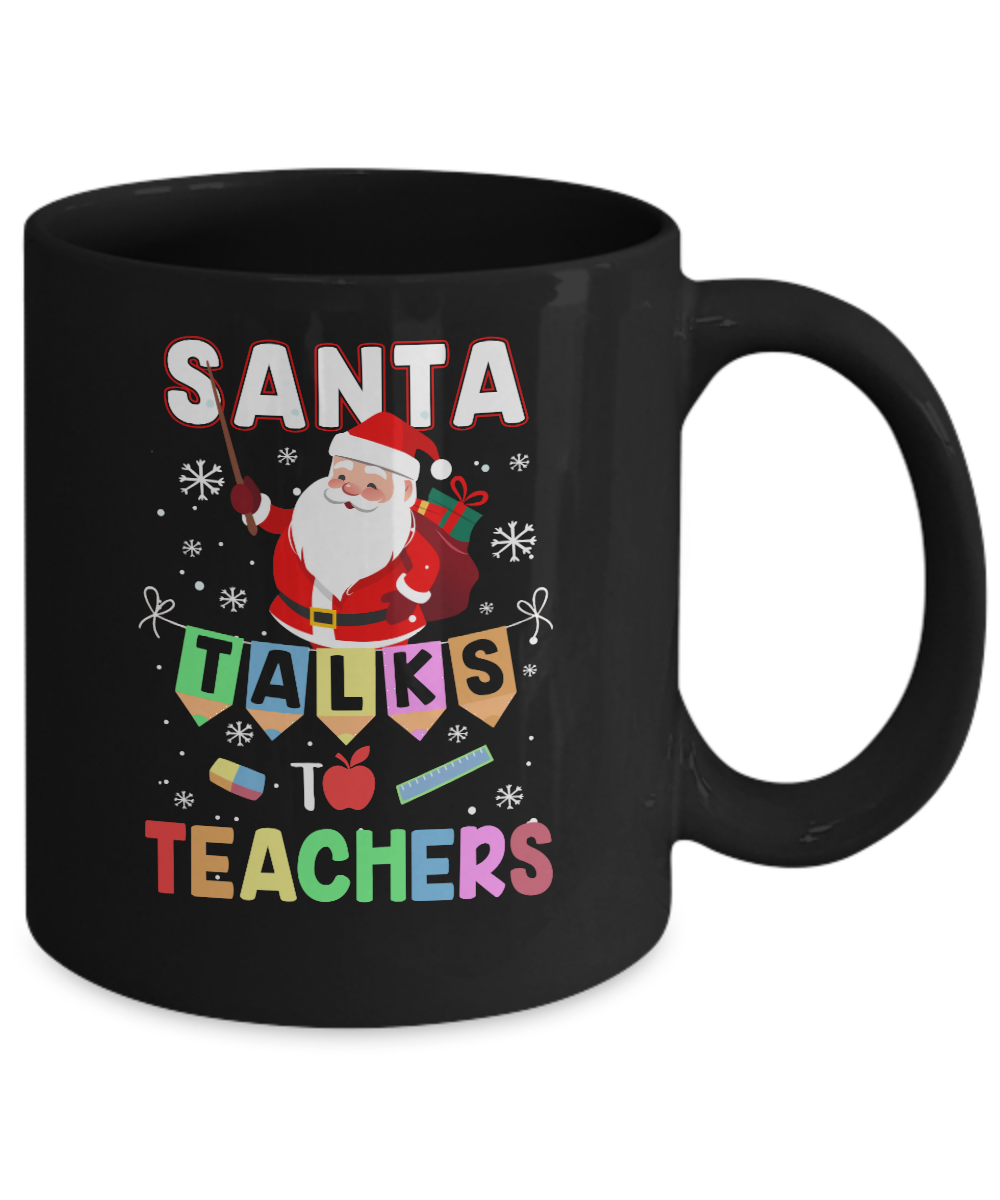 Santa Talks To Teacher Christmas Pajamas Gift Mug-Coffee Mug-11oz Mug-Black