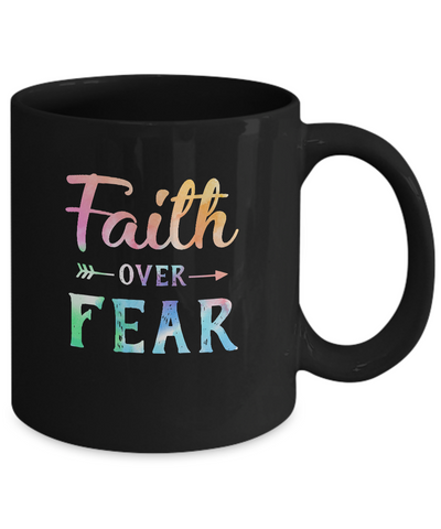 Faith Over Fear Christian Gift For Women Mug-Coffee Mug-11oz Mug-Black