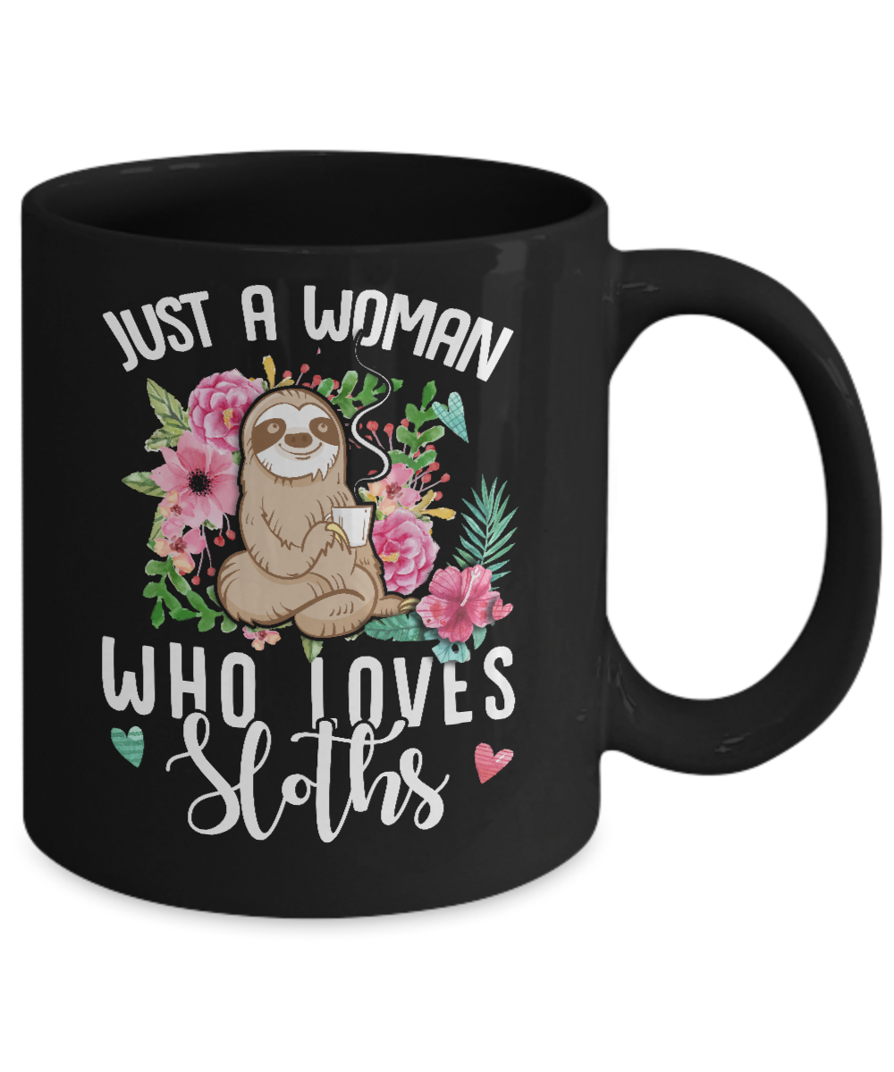 Just A Woman Who Loves Sloths Mug-Coffee Mug-11oz Mug-Black