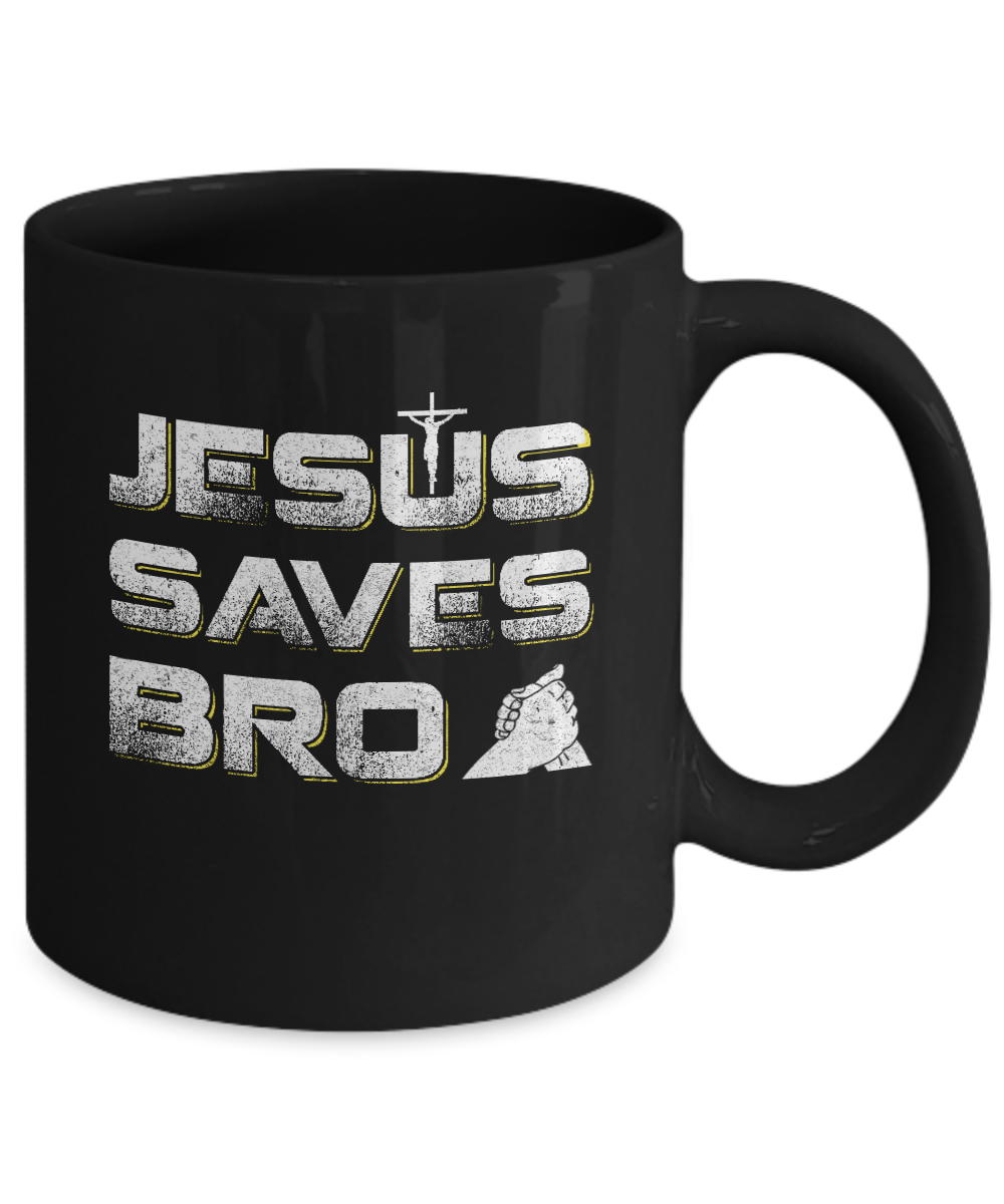 Jesus Saves Bro Mug-Coffee Mug-11oz Mug-Black