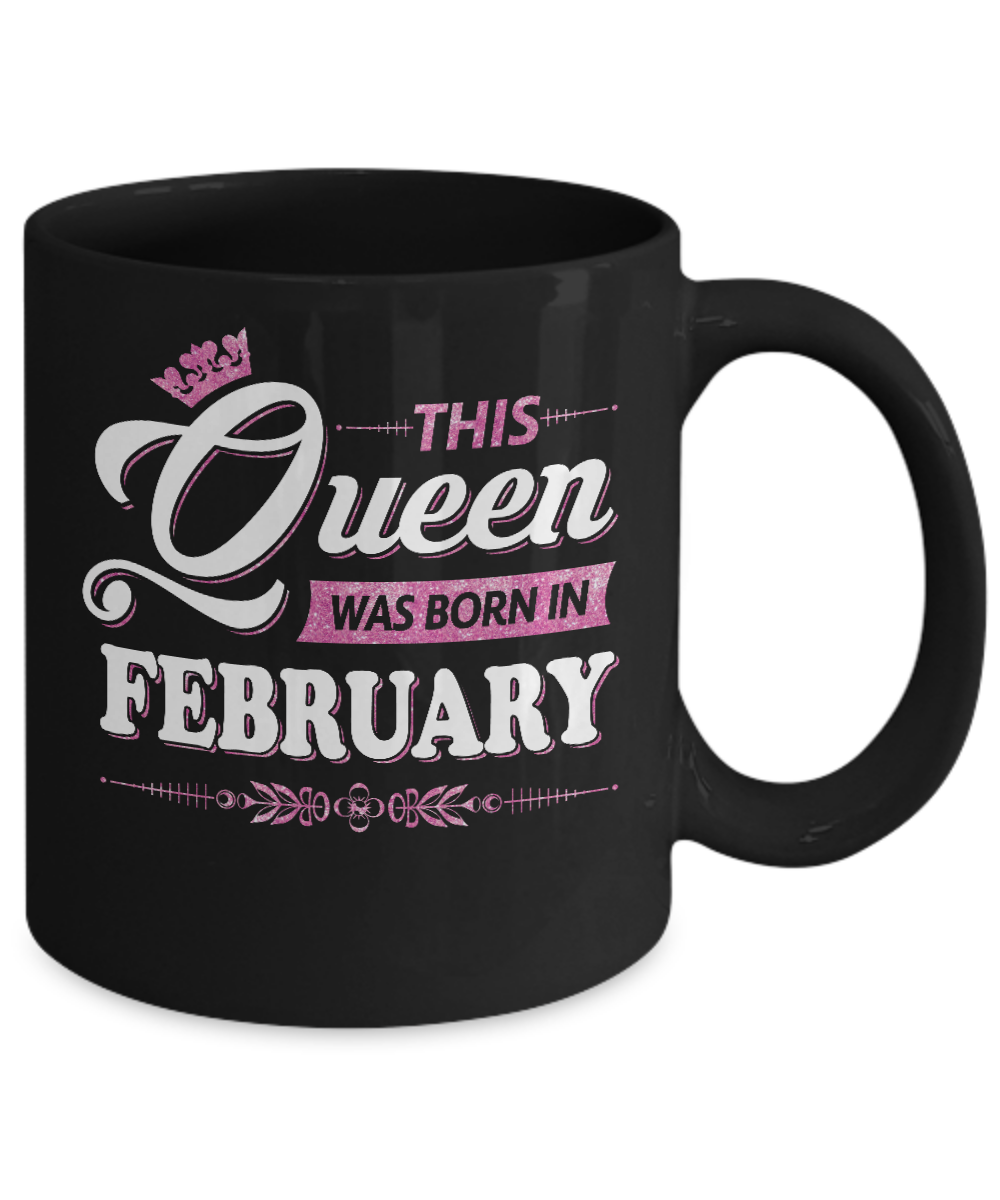 This Queen Was Born In February Mug-Coffee Mug-11oz Mug-Black