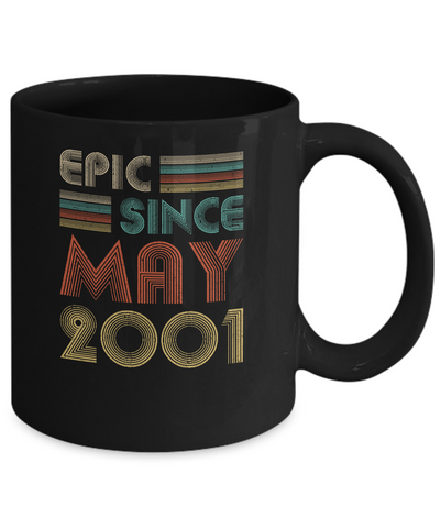 Epic Since May 2001 Vintage 20th Birthday Gifts Mug-Coffee Mug-11oz Mug-Black