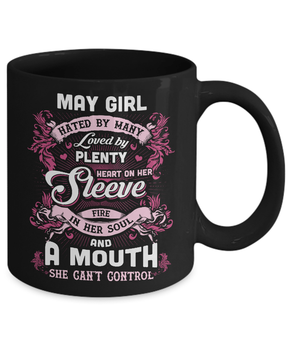 May Girl Hated By Many Loved By Plenty Heart On Her Sleeve Mug-Coffee Mug-11oz Mug-Black