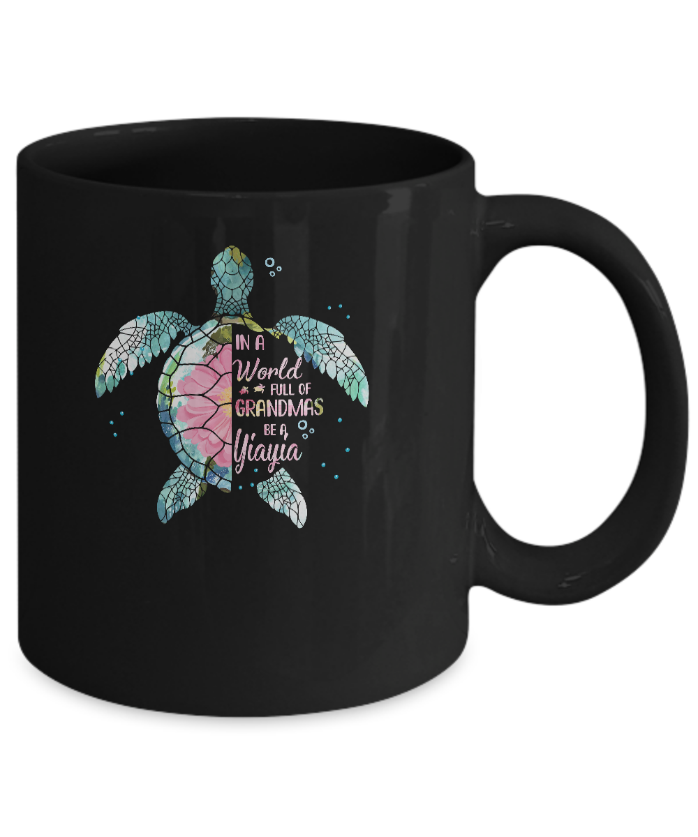 In A World Full Of Grandmas Be A Turtle Yiayia Mothers Day Mug-Coffee Mug-11oz Mug-Black
