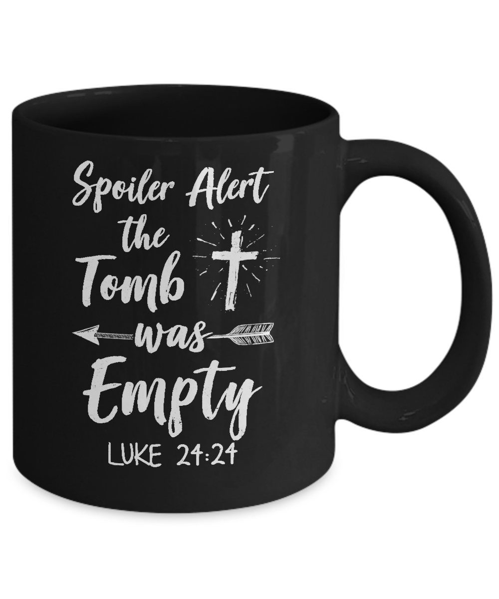 Spoiler Alert The Tomb Was Empty Christian Easter Mug-Coffee Mug-11oz Mug-Black