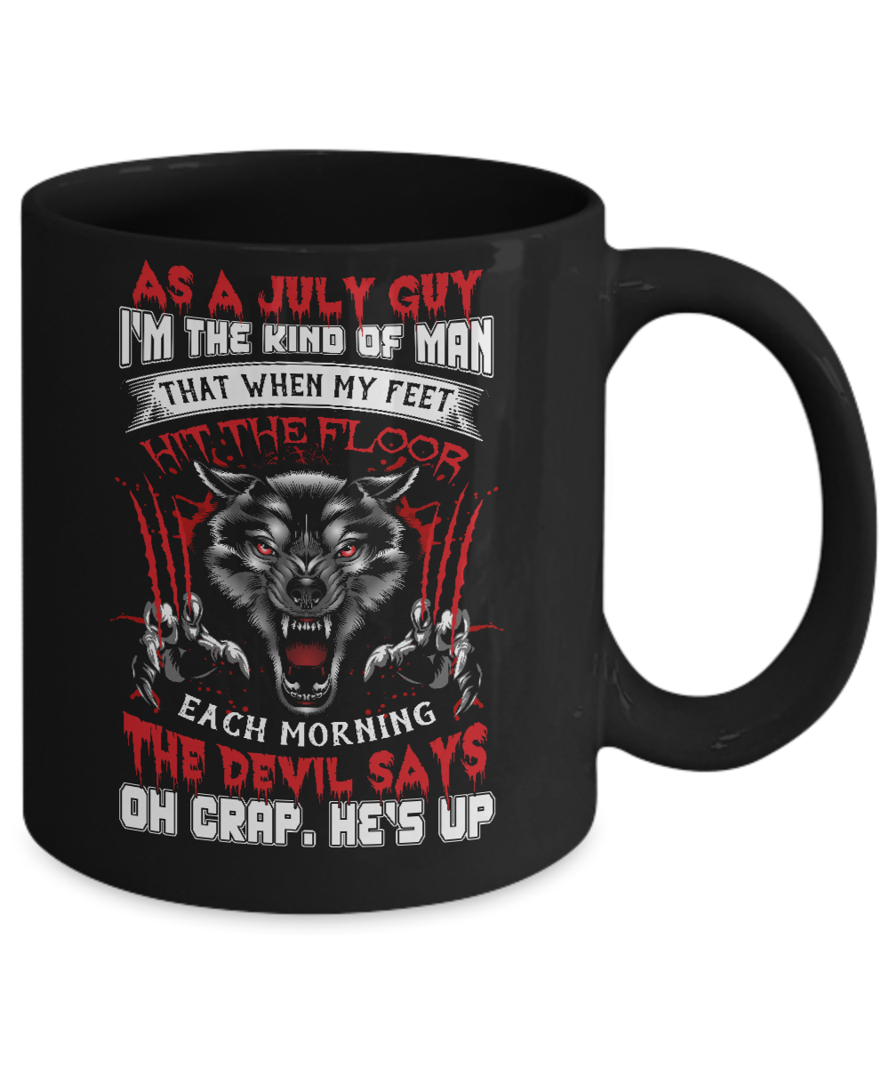 As A July Guy I Am The Kind Of Man Mug-Coffee Mug-11oz Mug-Black