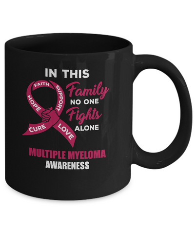 In This School No One Fights Multiple Myeloma Alone Mug-Coffee Mug-11oz Mug-Black