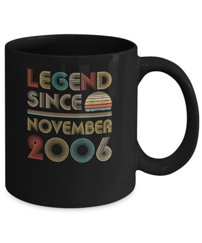 Legend Since November 2006 Vintage 15th Birthday Gifts Mug-Coffee Mug-11oz Mug-Black