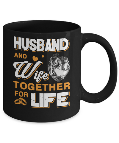 Husband And Wife Together For Life Mug-Coffee Mug-11oz Mug-Black