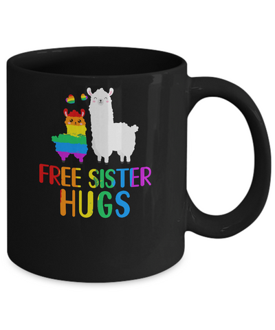 Free Sister Hugs Llama Rainbow Heart LGBT Pride Month Mug-Coffee Mug-11oz Mug-Black