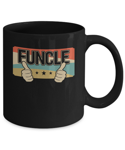 Vintage Retro Funcle Funny Uncle Only Cooler Mug-Coffee Mug-11oz Mug-Black