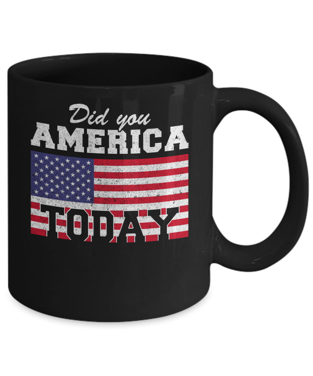 Did You America Today Mug-Coffee Mug-11oz Mug-Black